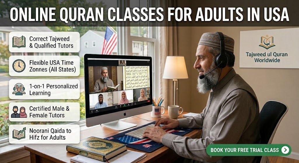 Online Quran Classes for Adults in USA Your Flexible Path to Spiritual Growth