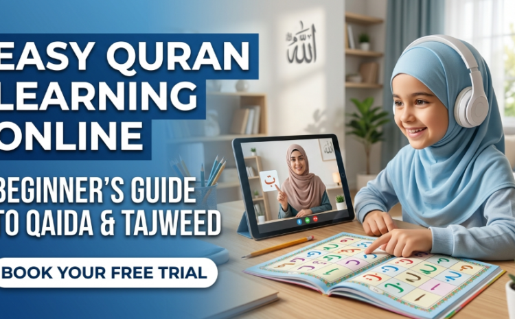  The Complete Guide to Learn Noorani Qaida Online for Beginners