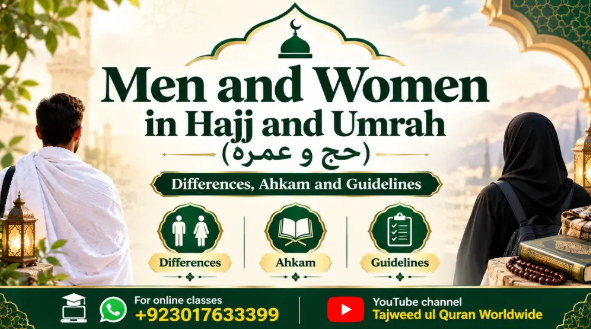 Men and Women in Hajj and Umrah